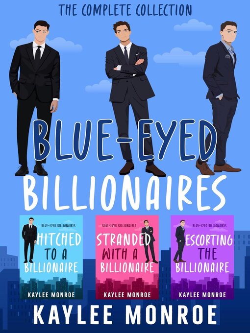 Title details for Blue-Eyed Billionaires by Kaylee Monroe - Available